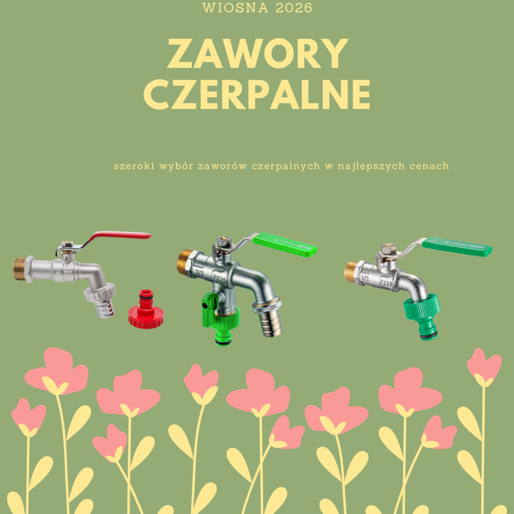 Wiosna 2026 zawory czerpalne